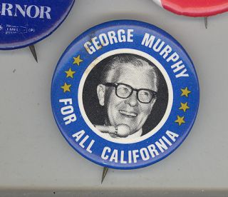GEORGE MURPHY California PINBACK Pin BUTTON US Senate SENATOR 1970