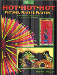 Hot Hot Hot Fused Stained Glass Pattern Book Fusing Pictures Plates