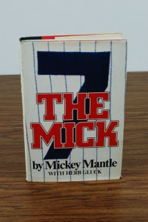 1985 The Mick by Mickey Mantle with Herb Gluck