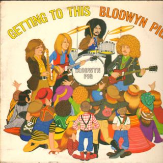 Blodwyn Pig Getting to This 1970 or UK Vinyl LP Pink Island