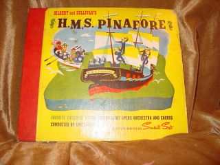 Vintage Gilbert and Sullivan H M s Pinafore 4 Heavy 10 Records in Set