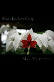  Love Strong by MZ Modesty Gowanda McCrary BIGBEAUTY92 JLS Book