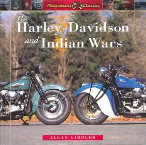 Harley Davidson and Indian Motorcycle Wars