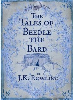 The Tales of Beedle The Bard J K Rowling Harry Potter