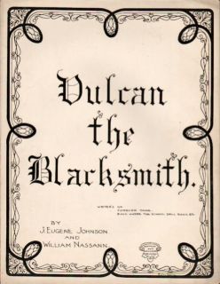 1911 VULCAN THE BLACKSMITH sheet music by WILLIAM NASSANN Connecticut