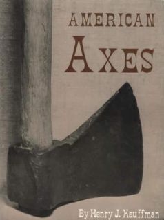 American Axes by Henry J. Kauffman (1994, Paperback, Reprint)