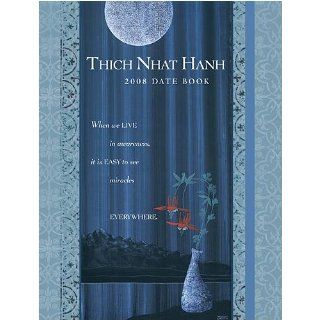 Thich Nhat Hanh 2008 Hardcover Engagement Calendar Office