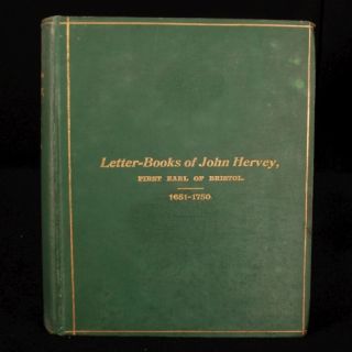 1894 2V Letter Books John Hervey Earl Bristol First
