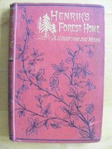 Henriks Forest Home Story for The Young M E Drewsen Wood Engravings
