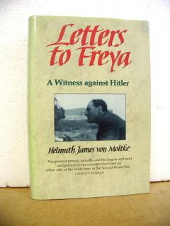  Witness Against Hitler Helmuth James Von Moltke 1991 HB DJ