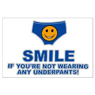 Large Poster Smile If Youre Not Wearing Any Underpants