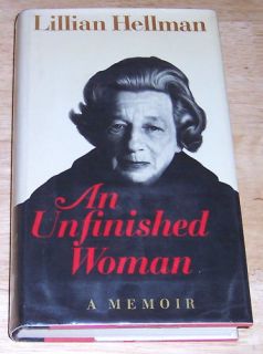  An Unfinished Woman 1969 by Lillian Hellman