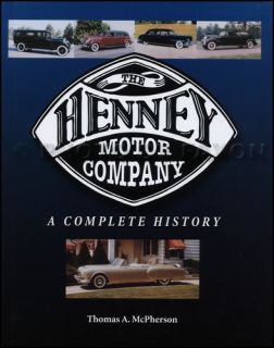 complete history of the henney motor company packard item