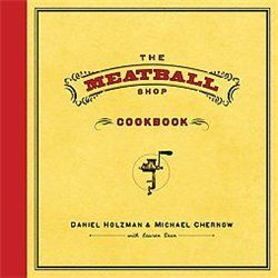 New The Meatball Shop Cookbook Holzman Daniel Chern 0440423163
