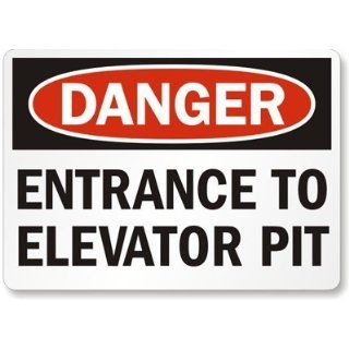 Entrance to Elevator Pit Label, 7 x 5
