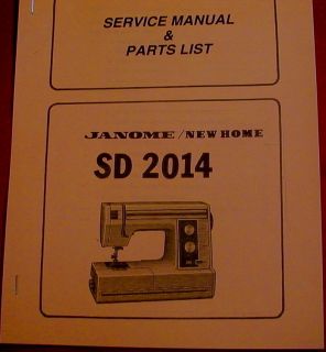 Janome New Home SD2014 Sewing Machine Service Manual and Parts List