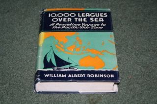 10, 000 Leagues Over the Sea William Albert Robinson 