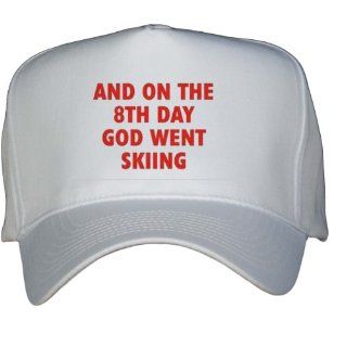 AND ON THE 8TH DAY GOD WENT SKIING White Hat / Baseball