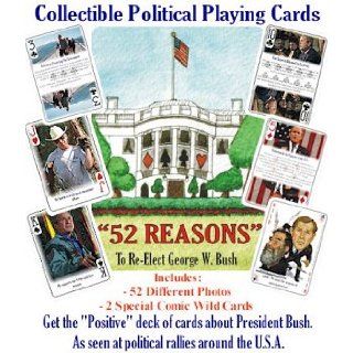52 Reasons to Re Elect George W. Bush Playing Cards