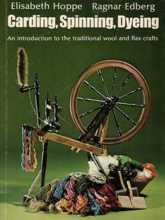 Carding, Spinning, Dyeing Introduction to the Traditional