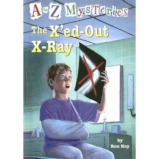 The Xed Out X ray (A to Z Mysteries) Ron Roy 9780606332361 