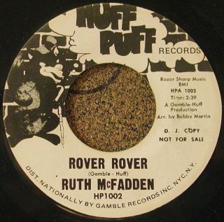 Northern Soul 45 Ruth McFadden Rover Rover Huff Puff Records