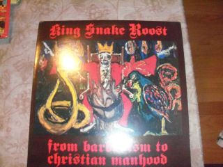 King Snake Roost from barbarism to christian manhood AmReptile Records