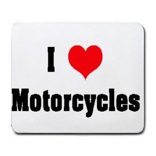 I Love/Heart Motorcycles Mousepad