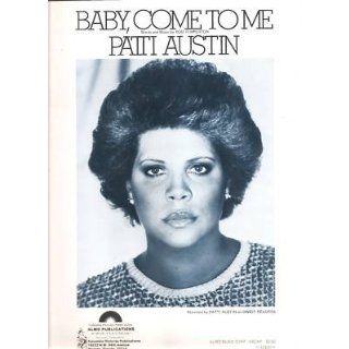   Sheet Music Baby Come To Me Patti Austin 134 