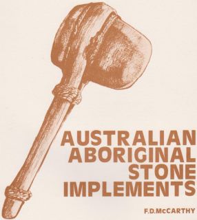 Australian Aboriginal Stone Implements F D McCarthy as New