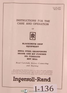 Ingersoll Rand IR Drill Steel Shapener Operation Manual
