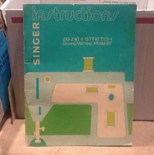 Singer Sewing Machine Instruction Manual Model 417 Owners Manual