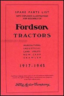 1917 1945 Fordson Tractor Parts Book Assembly Manual