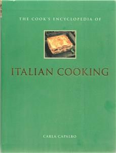  The Cooks Encyclopedia of Italian Cooking by Carla Capalbo 0760720797