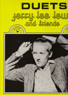 Jerry Lee Lewis Friends Duets 1978 UK Sun LP