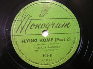 Illinois Jacquet and His Orchestra Flying Home Part1 Part 2 78 10