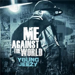 Young Jeezy Jadakiss Me Against The World Hip Hop Rap Mixtape Mix CD