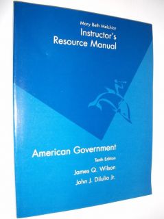 American Government 10E James Q Wilson Resource 2006