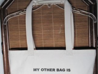 Jessica Kagan Cushman JKC Canvas Tote Bag My Other Bag Is  New with
