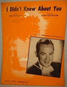 1944 I Didnt Know About You Sheet Music Jimmy Dorsey