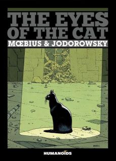 EYES OF THE CAT JODOROWSKY MOEBIUS HUMANOIDS NEW STANDARD HARDCOVER