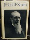 THE LIFE OF JOSEPH F. SMITH by Joseph
