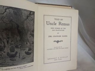  BY UNCLE REMUS NEW STORIES OF THE OLD PLANTATION JOEL CHANDLER HARRIS