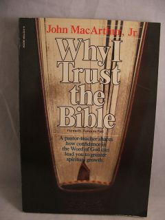Why I Trust the Bible by MacArthur 1983 Paperback  