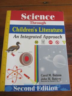 Science Through Childrens Literature An Integrated Approach by John W  