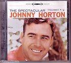 The Spectacular Johnny Horton by Johnny Horton CD Jul 2000 2 Discs Columbia  