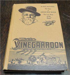 1936 Vinegarroon Judge Roy Bean Law West Pecos Signed Early Western Frontier  