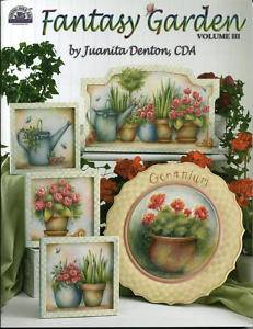 Juanita Denton Fantasy Garden Vol 3 Decorative Tole Painting Book  