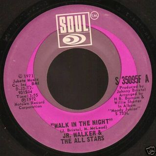 Jr Walker All Stars Walk in The Night 45 Soul 35095