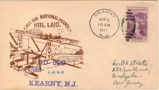 Lang DD 399 Naval Cover 1937 Hutnick Keel Laid Cachet Kearny NJ